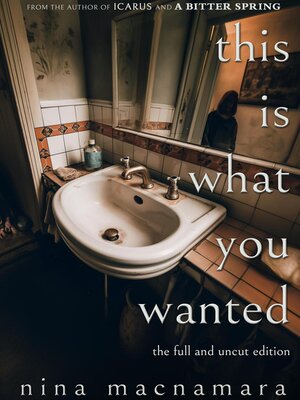 cover image of This Is What You Wanted